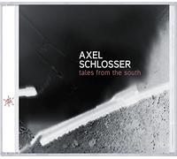 Axel Schlosser, trompette, bugle - Axel Schlosser : Tales from the south.