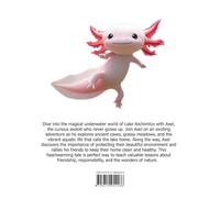 Axel the Adventurous Axolotl: A Tale of the Hidden World Beneath the Water