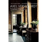 Axel Vervoordt: Timeless Interiors