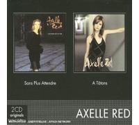 Axelle Red - A Tâtons, Sans Plus Attendre