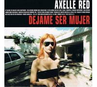 Axelle Red - Dejame Ser Mujer