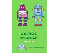 Axenda Escolar Trimestral: ESPECIAL DISLEXIA. Tamaño 6x9"(15.24 x 22.86cm). 108 páginas. Código de pauta B2-L. IDIOMA: GALLEGO