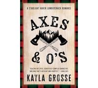 Axes and O's (Starlight Haven Lumbersnacks)