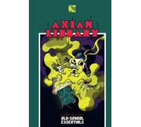 Axian Library: A collection of five zines for Old-School Essentials