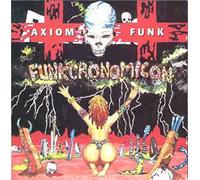 Axiom Funk - Funkronomicon