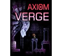 Axiom Verge Steam Gift GLOBAL