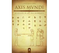 Axis mundi: La leyenda de los tres guardianes