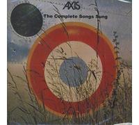 AXIS - THE COMPLETE SONGS SUNG