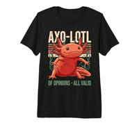 AXO-lotl De Opiniones Todas Válidas Axolotl Humor Camiseta Premium