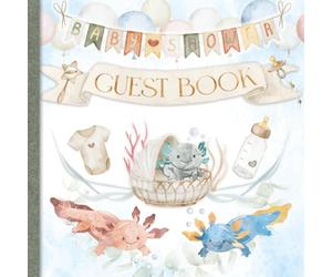 Axolotl Baby Shower Guest Book: Gender Neutral, Watercolor Axolotl Greenery Theme - Includes Gift Log, predictions and advice, photo & notes pages ... design for either Boy or Girl baby shower.