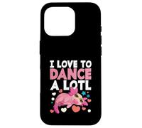 Axolotl Bailarina Dancing Lover Dance I Love To Dance Alotl Carcasa para iPhone 16 Pro