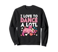 Axolotl Bailarina Dancing Lover Dance I Love To Dance Alotl Sudadera