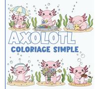 Axolotl: Coloriage simple (Collection Coloriage Simple)