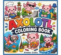 Axolotl Coloring Book