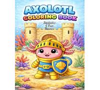 Axolotl Coloring Book: A Bold and Easy Coloring Book for Kids | 5 Fun Themes | Kawaii Style (Axolotl Book for Kids) | Cute Book for Kids: 50 Fun ... Thick Outlines & Stress-Free Designs for Kids