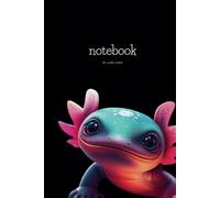 Axolotl Design Notebook by Lane Loen: Plane Journal Perfect for Writing, Sketching, and Drafting (Plus an Axolotl coloring Page)