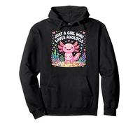 Axolotl Kawaii Just A Girl Who Loves Axolotls Sudadera con Capucha