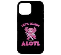 Axolotl Mochila Escolar Aprendamos Let's Learn Alotl Carcasa para iPhone 16 Pro Max