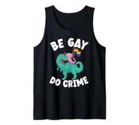 Axolotl montando la bandera del orgullo de un dinosaurio Be Gay Do Crime Camiseta sin Mangas
