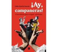 Ay, campaneras! canciones para seguir adelante