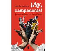 ¡Ay, campaneras!: Canciones para seguir adelante (Somos B)
