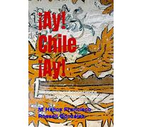 ¡Ay! Chile ¡Ay!: Turismo y subconsciente en Santiago y Buenos Aires