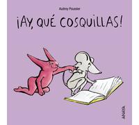 ¡Ay, qué cosquillas! (Primeros Lectores - Mi Primera Sopa De Libros)