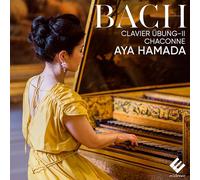 Aya Hamada - Bach: Clavier-Übung II, Chaconne