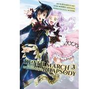 Aya, Megumu - Death March to the Parallel World Rhapsody, Vol. 3 (manga)