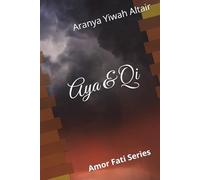 Aya & Qi: Amor Fati Series (Amor Fati Series; The Love or Not Saga)