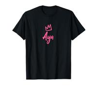Aya The Queen/Corona Rosa y Nombre para Mujer Llamada Aya Camiseta