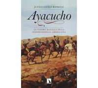 Ayacucho: La última batalla de la independencia americana: 994 (Mayor)