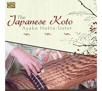 Ayako Lister - Aiko Hasegawa - Ayako Hotta-Lister : The Japanese Koto