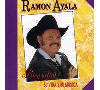 Ayala, Ramon - Su Vida Y Su Musica: Biografia