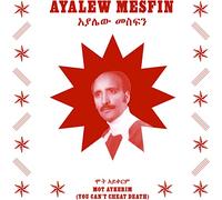 Ayalew Mesfin - Mot Aykerim (You Can't Cheat Death) [VINYL] [Vinilo]