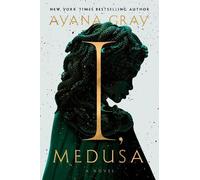 I, Medusa – Una novela