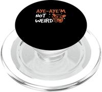 Aye Aye'm Not Weird Funny Aye Aye Primate Aye-Aye Susurrador PopSockets PopGrip para MagSafe