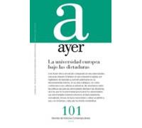 Ayer 101: La Universidad Europea Bajo Las Dictaduras