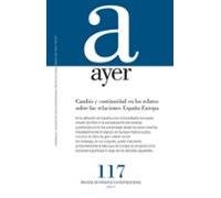 Ayer 117: Continuidad En Los Relatos Sobre Las Relaciones España- Euro