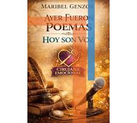 AYER FUERON POEMAS HOY SON VOZ
