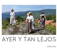 " AYER Y TAN LEJOS ". Libro de fotografías de la provincia de Soria que recoge una forma de vida que, tras perdurar durante siglos, se desvanece ahora inexorablemente. Género: Vida cotidiana. Didáctico. Documental. Antropológico.