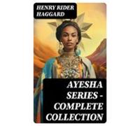 Ayesha Series - Complete Collection (ebook)
