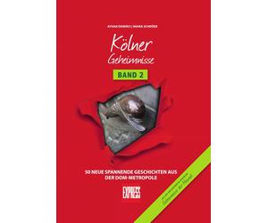 Ayhan Demirci M Kölner Geheimnisse Band 2: 50 neue spannende Geschic (Tapa dura)