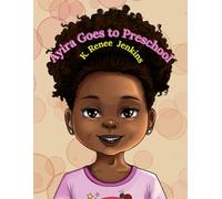 Ayira Goes to Preschool