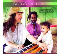 Aykanna - Seeds of Love