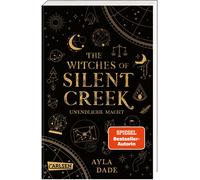 Ayla Dade The Witches of Silent Creek 1: Unendliche Macht: Fantasy (Tapa blanda)