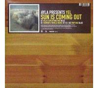 Ayla pres. Yel - Sun is coming out (3 versions, 2002, incl. Ayla's Uplifting Mix) [Vinyl Single]