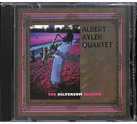 Ayler, Albert Quartet - Hilversum Session by Ayler, Albert Quartet (2007) Audio CD