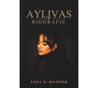 AYLIVAS BIOGRAFIE: Von Recklinghausen ins Rampenlicht: Eine musikalische Reise