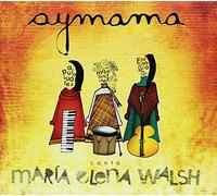Aymana - Canta a Maria Elena Walsh